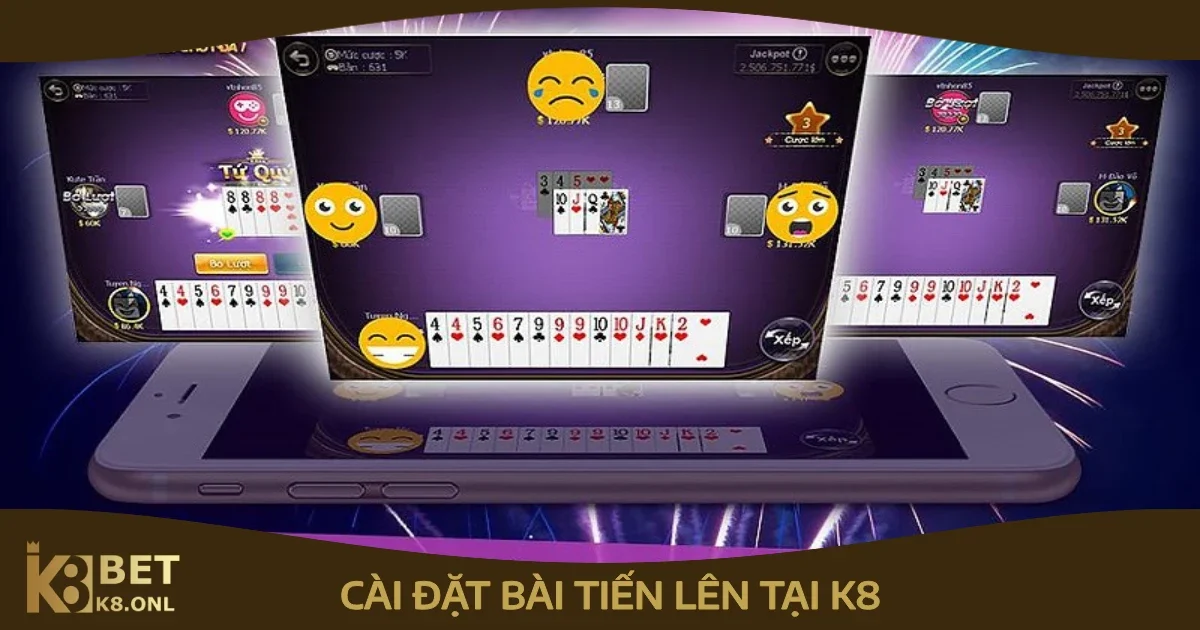 Cài Đặt Bài Tiến Lên K8: Hướng Dẫn Cài Đặt & Cách Đăng Ký 10 Hướng dẫn cài đặt bài tiến lên và đăng ký tài khoản