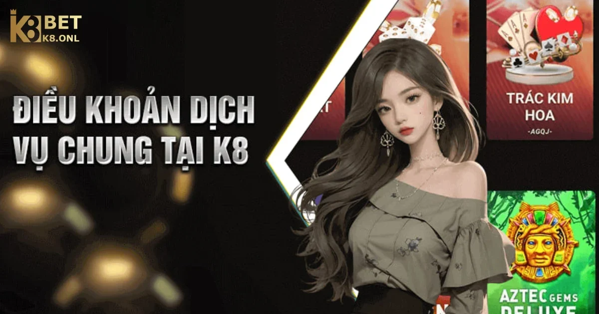 Giới Thiệu Về Điều Khoản K8