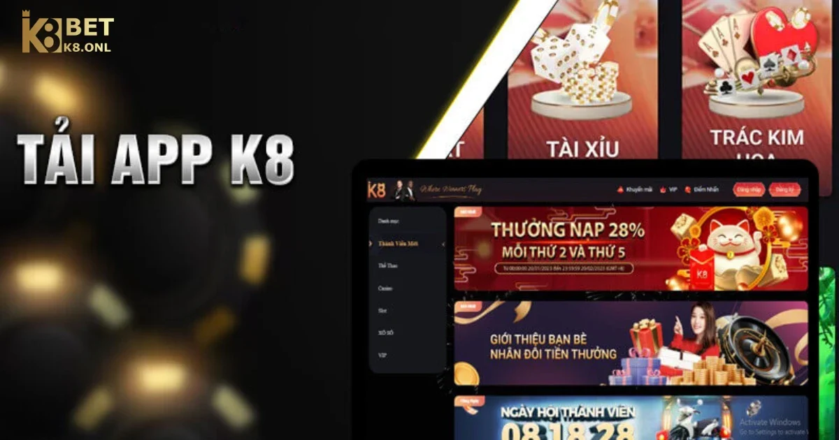 Tải App K8 – Ứng Dụng Cá Cược Trực Tuyến Trên Điện Thoại 1 Giới Thiệu Về Ứng Dụng K8