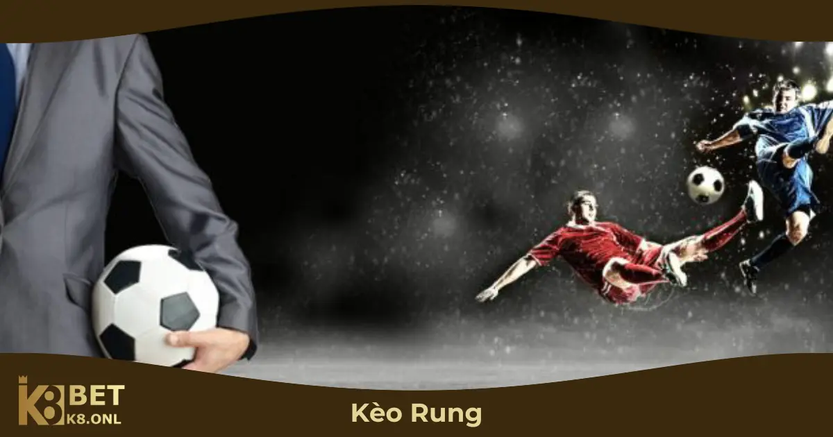 Kèo Rung Hoạt Động Như Thế Nào?