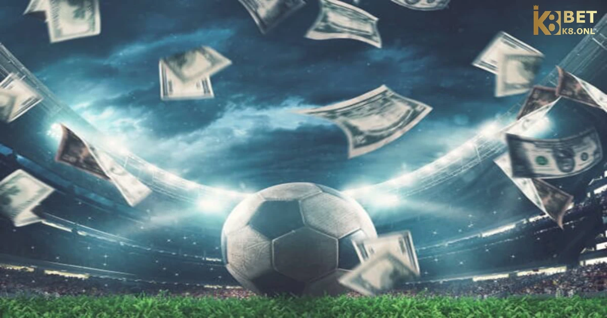 Cá Độ Bóng Đá Online K8: Cách Chơi & Mẹo Đặt Kèo Hiệu Quả 2 Cá Độ Bóng Đá Online Hoạt Động Như Thế Nào?